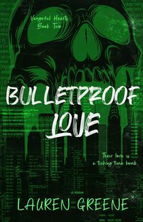 Bulletproof Love