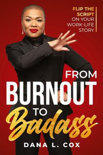 From Burnout to Badass