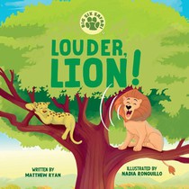 Louder, Lion!