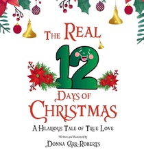 The REAL 12 Days of Christmas
