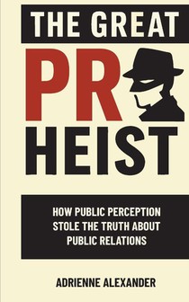 The Great PR Heist