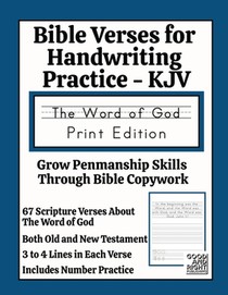 Bible Verses for Handwriting Practice - KJV: Word of God Print Edition