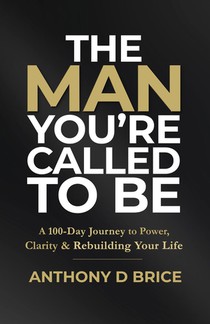 The Man You're Called to Be