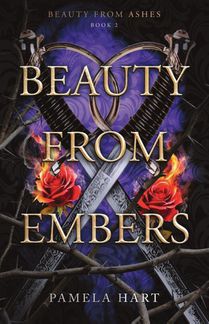 Beauty from Embers