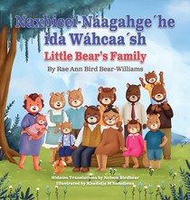 Naxbiccí-Náagahge´he ida Wáhcaa´sh: Little Bear's Family