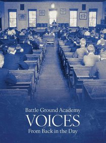 Battle Ground Academy - Voices From Back in the Day