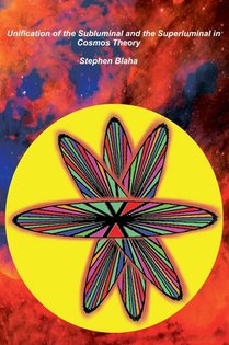 Unification of the Subluminal and the Superluminal in Cosmos Theory