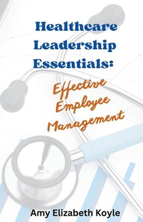 Healthcare Leadership Essentials