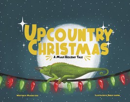 Upcountry Christmas: A Maui Holiday Tale