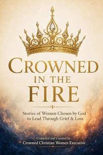 Hill, T: Crowned in the Fire