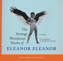 The Strange Wondrous Works of Eleanor Eleanor