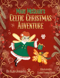 Mary McCrary's Celtic Christmas Adventure