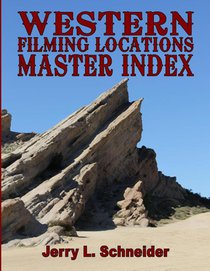 Western Filming Locations Master Index