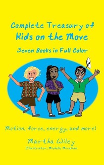 Complete Treasury of Kids on the Move
