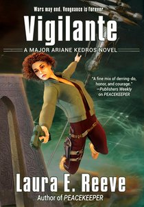 Vigilante: A Major Ariane Kedros Novel