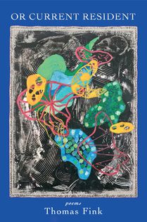 Or Current Resident: Poems