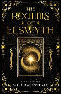 The Realms of Elswyth: Series Omnibus