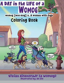 A Day In The Life of a Womog