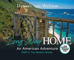 The Long Way Home - An American Adventure: Part 5 - The Western States