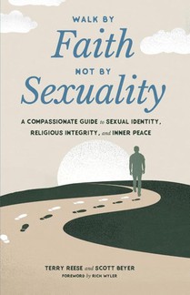 Walk by Faith, Not by Sexuality