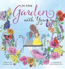 In the Garden with You