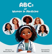 ABCs of Women in Medicine: Inspiring Future Healthcare Heroes