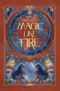 Magic Like Fire