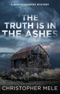 Mele, C: Truth Is in the Ashes