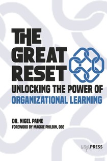 The Great Reset: Unlocking the Power of Organizational Learning
