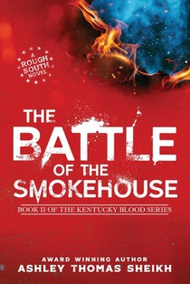The Battle of the Smokehouse