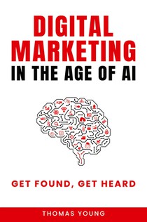 Digital Marketing in the Age of AI