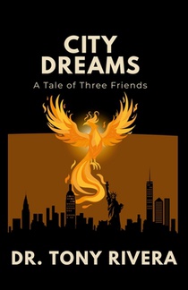 City Dreams: A Tale Of Three Friends