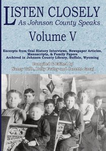 Listen Closely as Johnson County Speaks - Vol. 5