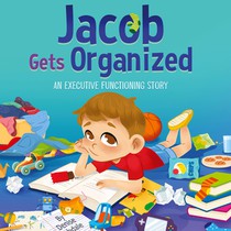 Jacob Gets Organized