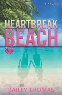 Heartbreak Beach: A Novella