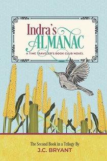 Indra's Almanac: A Time Traveler's Book Club Novel
