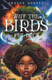 Why the Birds Fly Back