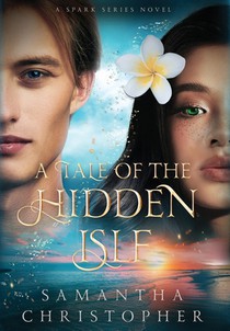 A Tale of the Hidden Isle