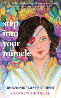Step Into Your Miracle