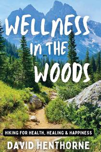 Henthorne, D: Wellness in the Woods
