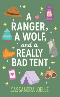A Ranger, A Wolf, and a Really Bad Tent