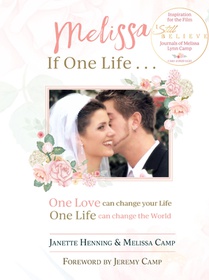 Melissa If One Life ...