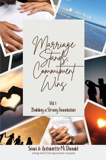 Marriage Stands, Commitment Wins