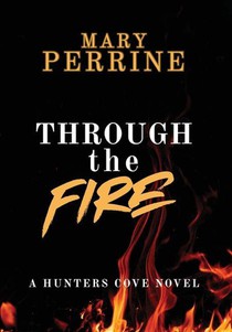 Perrine, M: Through the Fire