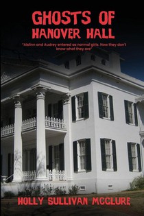 Ghosts of Hanover Hall