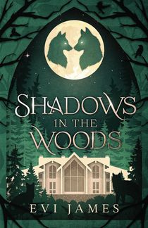 Shadows in the Woods