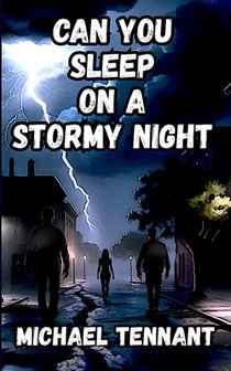 Can You Sleep on a Stormy Night