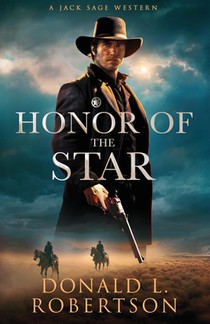 Honor of the Star: A Jack Sage Western - Book 8
