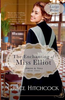 The Enchanting of Miss Elliot