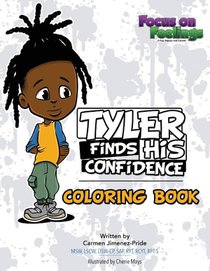Tyler Finds His Confidence Affirmation Coloring Book